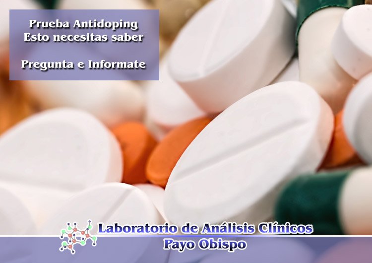 Prueba Antidoping, esto es lo que necesitas saber si te la pidieron.