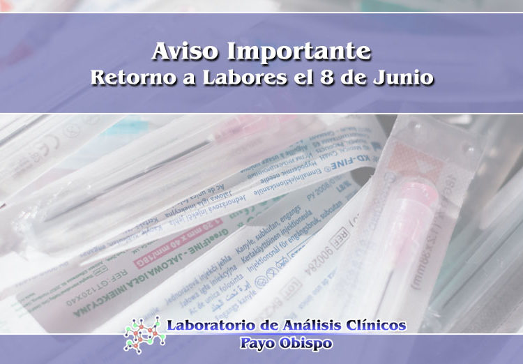 Aviso de Regreso a Labores el 8 de Junio